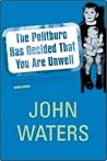 The Politburo Has Decided That You Are Unwell The Politburo Has Decided That You Are Unwell