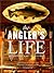 The Angler's Life: Collecti...