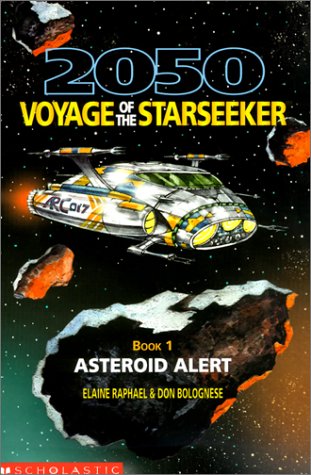 Asteroid Alert (2050 Voyage of the Starseeker - Book 1)