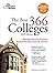 The Best 366 Colleges, 2008 Edition (College Admissions Guides)