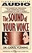 The Sound of Your Voice