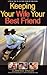 Keeping Your Wife Your Best Friend by Clarence Shuler
