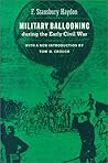 Military Ballooning during the Early Civil War by Frederick Stansbury Haydon