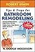 Tips & Traps for Hiring a Bathroom Remodeler