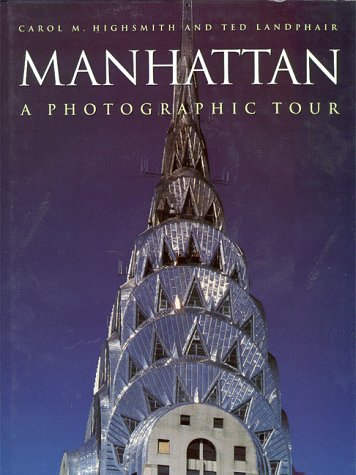 Manhattan: A Photographic Tour (Photographic Tour Series)