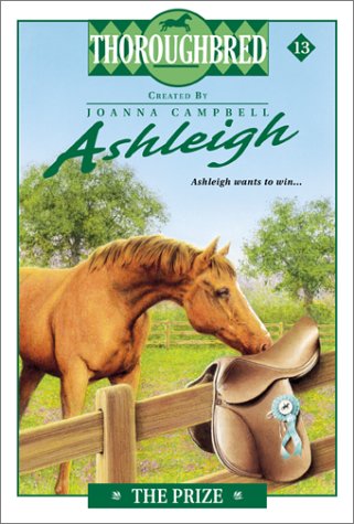 The Prize (Thoroughbred: Ashleigh, #13)