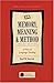 Memory, Meaning, and Method: Some Psychological Perspectives on Language Learning