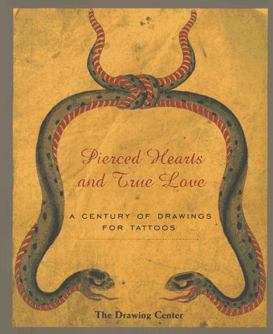 Pierced Hearts and True Love: A Century of Drawings for Tattoos (Paperback)
