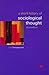 A Short History of Sociological Thought