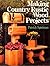 Making Country Rustic Wood Projects