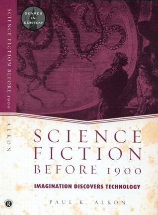 Science Fiction Before 1900 (Genres in Context)