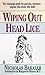 Wiping out Head Lice by Nicholas Bakalar