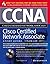 CCNA Cisco Certified Network Associate Study Guide