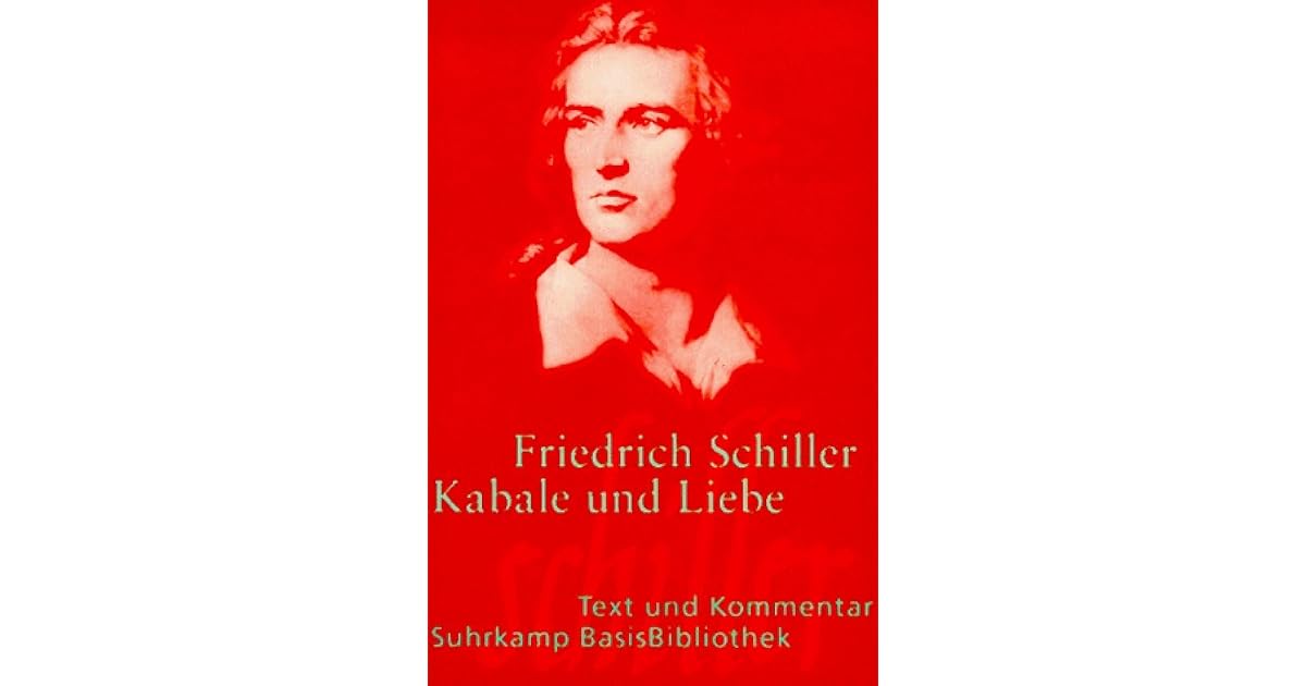 Kabale Und Liebe Einfach Deutsch Kabale und Liebe by Friedrich Schiller