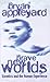 Brave New Worlds : Staying ...