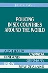 Policing in Six Countries Around the World: Organizational Perspectives