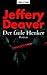 Der faule Henker by Jeffery Deaver
