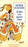 Les Mille Et Une Nuits: Ali Baba Et Les Quarante Voleurs Les Mille Et Une Nuits: Ali Baba Et Les Quarante Voleurs
