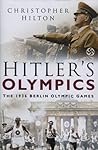 Hitler's Olympics by Christopher Hilton