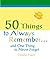 50 Things to Always Remembe...