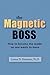 The Magnetic Boss