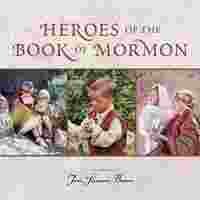 Heroes of the Book of Mormon Board Book (Board book)
