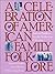 A Celebration of American Family Folklore: Tales and Traditions from the Smithsonian Collection
