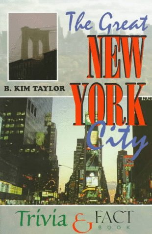 The Great New York City Trivia & Fact Book (Paperback)