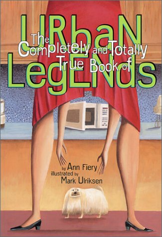 The Complete And Totally True Book Of Urban Legends (Paperback)