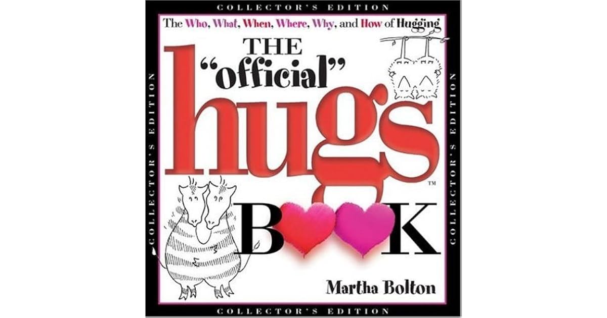 The Official Hugs Book by Martha Bolton