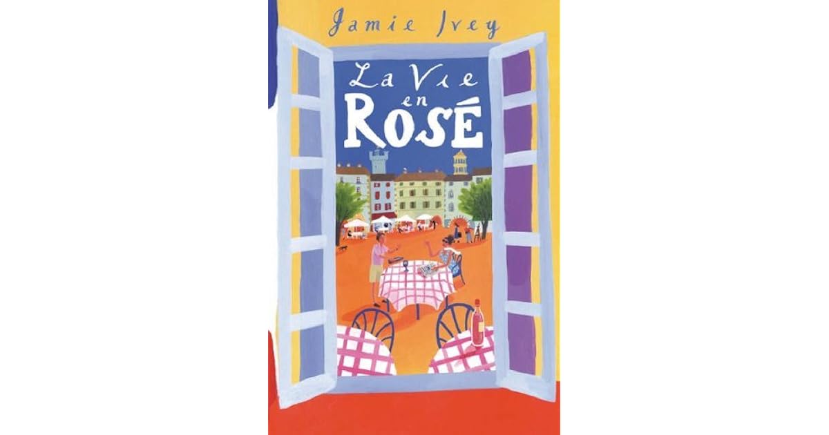 La Vie En Rose By Jamie Ivey