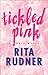 Tickled Pink by Rita Rudner Tickled Pink by Rita Rudner