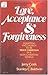 Love, Acceptance and Forgiv...