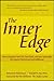 The Inner Edge : How to Integrate Your Life, Your Work, and Your Spirituality for Greater Effectiveness and Fulfillme