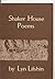 Shaker House poems