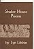 Shaker House poems by Lyn Lifshin