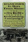 Stand Firm Ye Boys from Maine by Thomas A. Desjardin