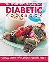 The Complete Step-By-Step Diabetic Cookbook