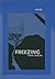 Freezing (New Issues Poetry & Prose)
