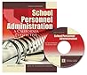 SCHOOL PERSONNEL ADMINISTRATION: A CALIFORNIA PERSPECTIVE W/CD