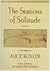 The Stations of Solitude by Alice Koller The Stations of Solitude by Alice Koller