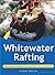 Whitewater Rafting