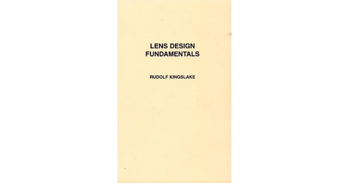 Lens Design Fundamentals by Rudolf Kingslake