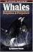 Whales, Dolphins, & Porpoises by Adrienne Mason