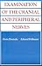 Examination of the Cranial and Peripheral Nerves