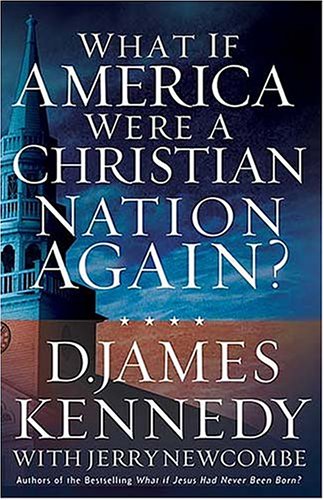 What If America Were a Christian Nation Again? (Hardcover)