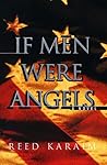 If Men Were Angels: A Novel