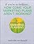 If You're So Brilliant... How Come Your Marketing Plans Aren't Working?: The Essential Guide to Marketing Planning