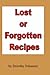 Lost or Forgotten Recipes