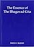 The Essence of the Bhagavad Gita